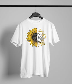 Let Faith Fears Sunflower