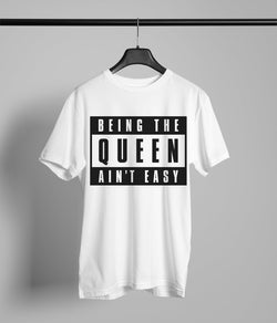 Being A Queen Aint Easy