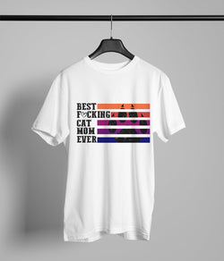 Best Effing Cat Mom Ever