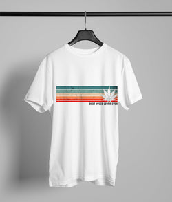 Best Weed Lover Ever