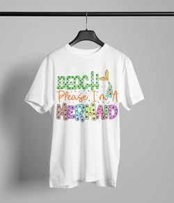 Beach Please Im a Mermaid