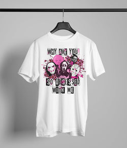 Why Are You So Obsessed With Me